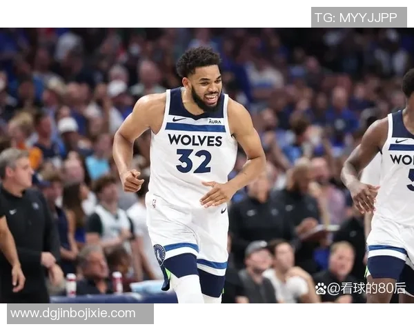 卡尔安东尼唐斯如何在NBA赛场上展现领袖风范与卓越实力